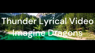 Thunder Lyrical Video Imagine Dragons