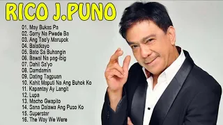 Rico J  Puno Nonstop - Best Songs Of Rico j Puno - Tagalog Playlist