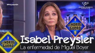 Isabel Preysler recuerda cómo vivió la enfermedad de Miguel Boyer - El Hormiguero