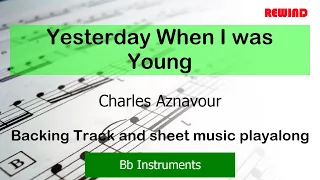 Charles Aznavour Yesterday When I was Young Tenor Sax Clarinet Trumpet Backing Track and Music