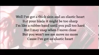 Sia - Elastic Heart (ft. the weeknd & diplo) Lyrics