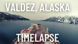 INBOUND & OUTBOUND VALDEZ, ALASKA TIMELAPSE