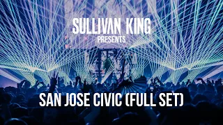 SULLIVAN KING - SAN JOSE CIVIC (FULL LIVE SET)