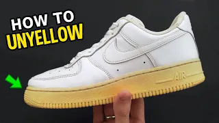 How To UNYELLOW your Sneaker SOLE | How to Whiten Your Yellowed Sneaker (Nike Air Force 1s)