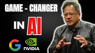 GOOGLE and NVIDIA Partnership - The Future Of AI