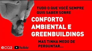 Conforto Ambiental e Arquitetura Sustentável