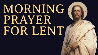 Morning Prayer for Lent