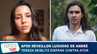 Após Réveillon luxuoso de André Gonçalves, Tereza Seiblitz dispara: "Tentei conversar com ele"