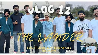 VLOG 12 | MEETING THE LANDER 😁