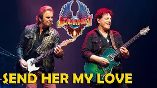 Send Her My Love by JOURNEY