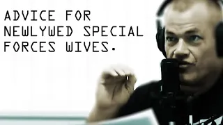 Jocko's Advice for Newlywed Special Operations Forces Wives - Jocko Willink