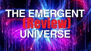 'The Emergent Universe' Review