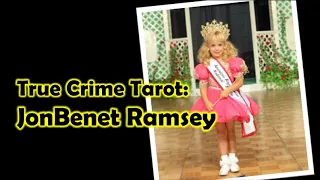 Channeling JonBenet Ramsey | True Crime Tarot