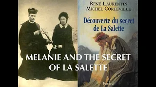 Melanie, La Salette And The Discovery Of The Secret of 1858