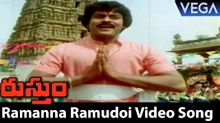 Rustum Movie Songs || Ramanna Ramudoi Video Song