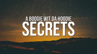A Boogie Wit Da Hoodie - Secrets (Lyrics)