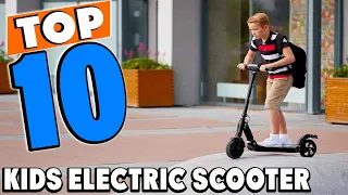 Top 10 Best Kids Electric Scooters Review In 2024