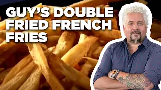 Guy Fieri’s Double-Fried French Fries | Guy's Big Bite | Food Network