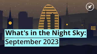 What's in the Night Sky: September 2023