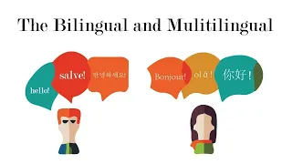 Sociolinguistics Part 6 :  Bilingualism and Multilingualism