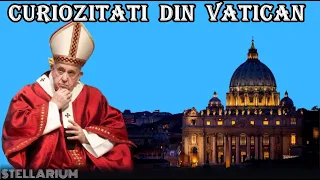 Top 15 lucruri putin stiute despre VATICAN