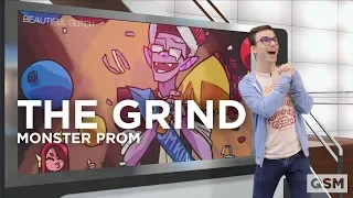 The Grind: Monster Prom