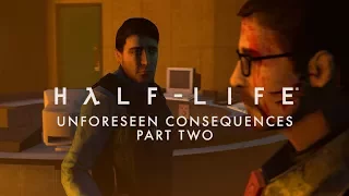 Half-Life - Unforeseen Consequences Part 2 [SFM]