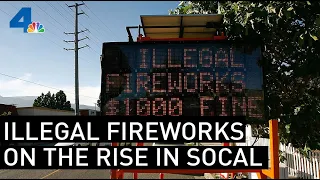 Illegal Fireworks Reports Rise in SoCal | NBCLA