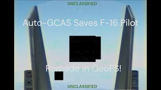 Auto-GCAS Saves Unconscious F-16 Pilot  [ Colorized in GeoFS ]