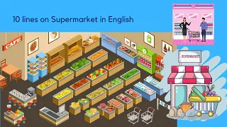 10 lines on Super Market in English