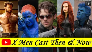 X - Men Cast Then And Now All Characters | X Men Wolverine | X-Men all characters name