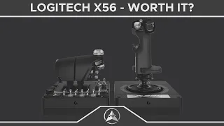 Logitech X56 H.O.T.A.S - Review - Worth Your Money?