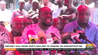 Abossey Okai Spare Parts Dealers To Embark On Demonstration - Adom TV News (10-5-22)