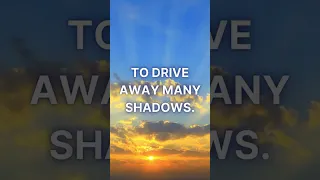 A single sunbeam is enough to drive away many shadows. - St. Francis of Assisi #shorts