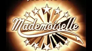 Mademoiselle - Do You Love Me? (Holland Park Mix)