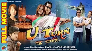 U Turn || यु-ट्रन || Nepali Full Movie 2018 || | Prem lama / Etisha Nembang