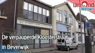 De verpauperde Kloosterstraat in Beverwijk