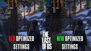 New Optimized Settings | Up to 25% Perf Improvement | The Last of Us Part 1 | Patch v1.1.0