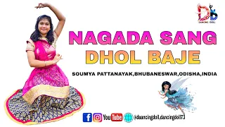 NAGADA SANG DHOL BAJE SONG||COVER BY SOUMYA|DANCING DOLL|RAMLEELA MOVIE|CLASSICAL DANCE