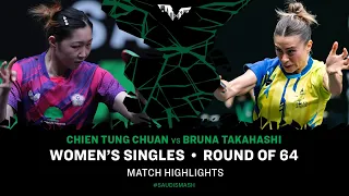 Chien Tung Chuan vs Bruna Takahashi | WS R64 | Saudi Smash 2024