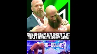 Triple H returned to send off tommaso ciampa | tommaso ciampa left NXT | #nxtstandanddeliever #nxt