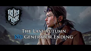 Frostpunk DLC "The Last Autumn" No Generator Ending