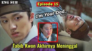 Under The Queen's Umbrella Ep15 || Healer Kwon Dies And Uiseong Knows His Real Father
