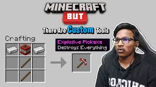 Minecraft But, There Are Custom Tools | Raju Gaming