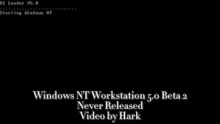 Windows History with Never Released Versions Collection - Windows NT Workstation 5.0 Beta 2