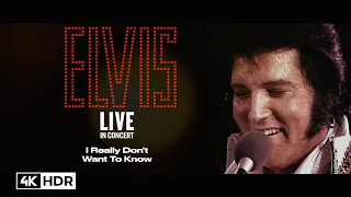 I Really Don't Want To Know | Elvis Presley 4K (Live Music Video) Remastered 1977