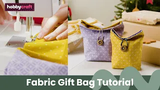 How to Sew a Christmas Gift Bag Tutorial | Hobbycraft