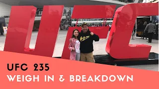 UFC 235 Weigh In & Breakdown