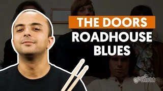 Roadhouse Blues - The Doors (drums lesson)