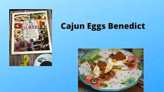 Eat Like a Gilmore Review, Ep. 24: Cajun Eggs Benedict